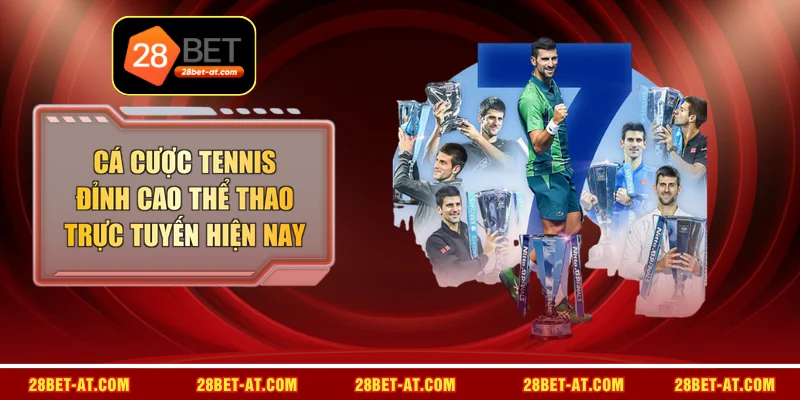 Cá Cược Tennis Đỉnh Cao Thể Thao Trực Tuyến Hiện Nay